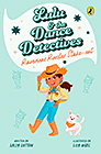 LULU AND THE Dance Detectives #4: Ravenous Rooster Stakeout
