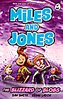 Miles and Jones: The Blizzard of Blobs